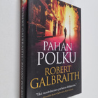 Robert Galbraith : Pahan polku - pikkukuva 1