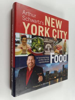 Arthur Schwartz : Arthur Schwartz's New York City Food - ...