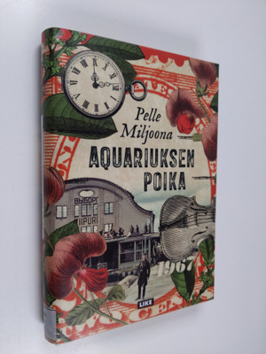 Pelle Miljoona : Aquariuksen poika