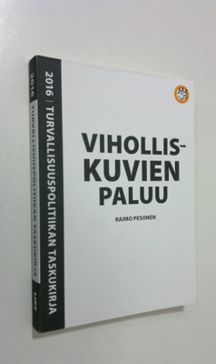 Raimo Pesonen : Turvallisuuspolitiikan taskukirja 2016 : ...
