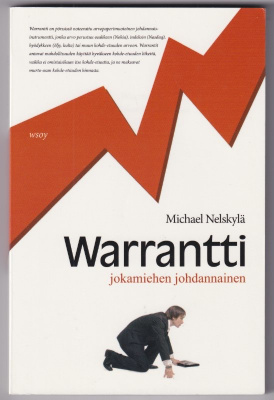 Michael Nelskylä: Warrantti -  jokamiehen johdannainen