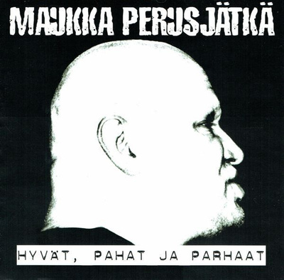 Maukka Perusjätkä - Hyvät, Pahat Ja Parhaat (CD)