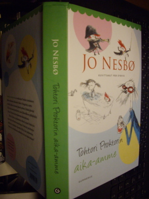 Jo Nesbö : Tohtori Proktorin aika-amme ( 1 p. 2010 ) EIPK !