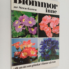 Sven Green : Blommor inne : allt om det som grönskar i fö... - pikkukuva 1