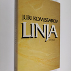 Juri Komissarov : Linja - pikkukuva 1