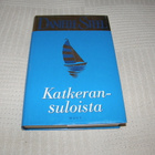 Danielle Steel Katkeransuloista -sid - pikkukuva 1
