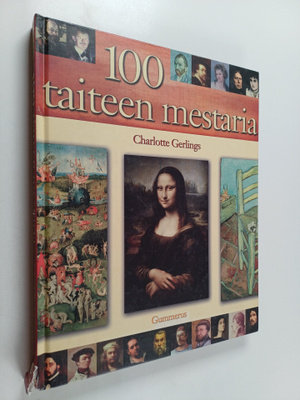Charlotte Gerlings : 100 taiteen mestaria