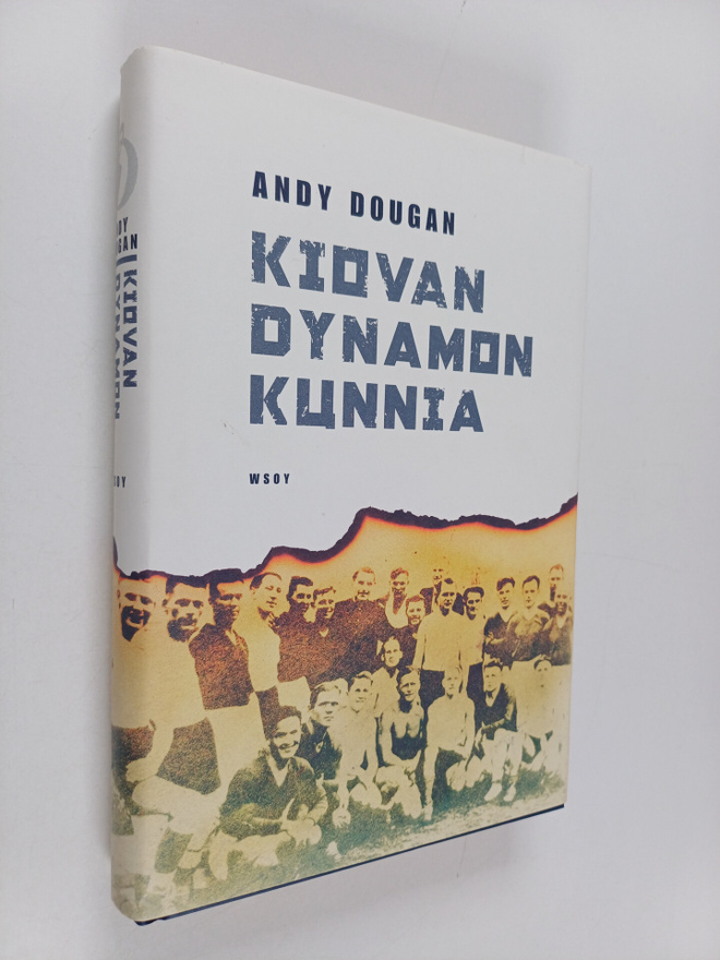 Andy Dougan : Kiovan Dynamon kunnia