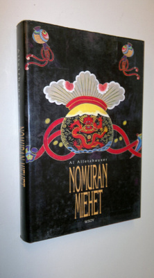 Al Alletzhauser : Nomuran miehet : maailman mahtavimman y...