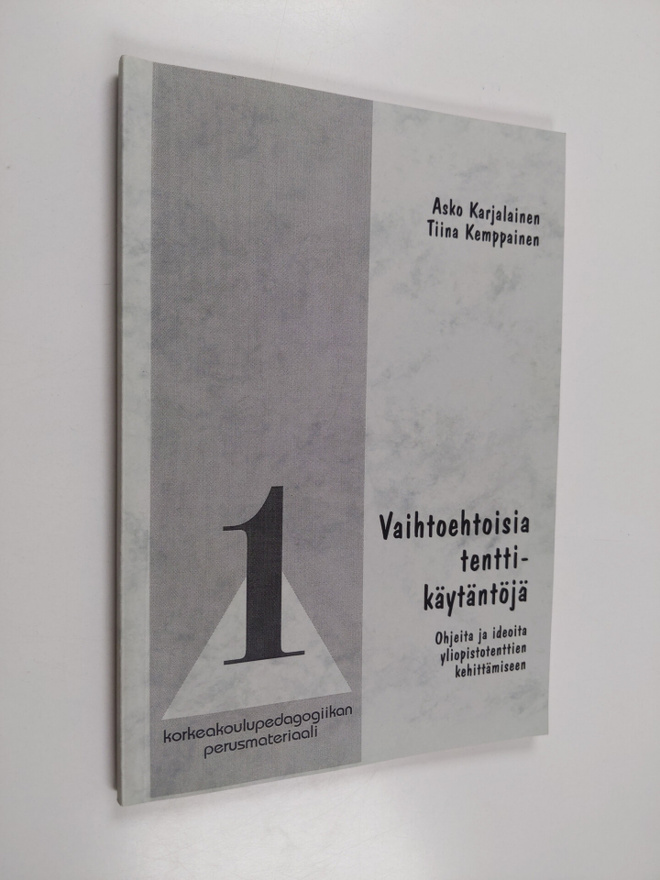 Asko Karjalainen : Vaihtoehtoisia tenttikäytäntöjä : ohje...