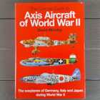 The Concise Guide To Axis Aircraft Of World War II (1996) - pikkukuva 1