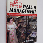 J. C. Sharman : The despot's guide to wealth management :... - pikkukuva 1