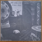 Hurriganes: My Only One / Crazy Days 7" single - pikkukuva 4