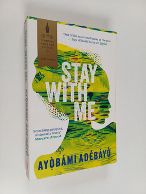 Ayobami Adebayo : Stay with me