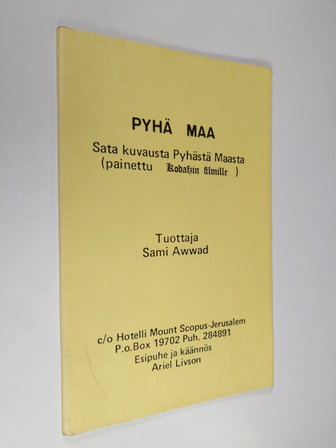 Sami Awwad : Pyhä maa : sata kuvausta Pyhästä Maasta