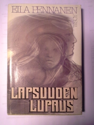 Eila Pennanen Lapsuuden lupaus