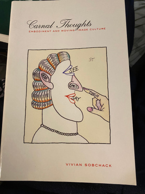 Vivian Sobchack: Carnal Thoughts