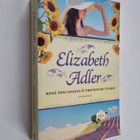 Elizabeth Adler : Kesä Toscanassa & Provencen tuoksu - pikkukuva 1