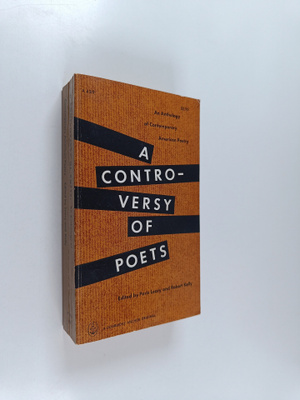Robert Kelly ym. : A Controversy of Poets - An Anthology ...