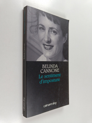 Belinda Cannone : Le sentiment d'imposture : essai