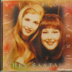 Carnie & Wendy Wilson • Hey Santa! CD - pikkukuva 1