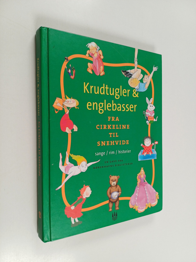 Krudtugler & englebasser : fra Cirkeline til Snehvide : s...