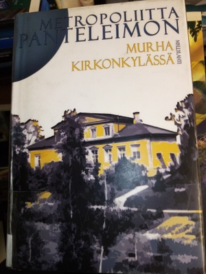 METROPOLIITTA PANTELEIMON : MURHA KIRKONKYLÄSSÄ