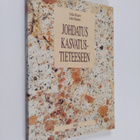 Sirkka Hirsjärvi : Johdatus kasvatustieteeseen - pikkukuva 1
