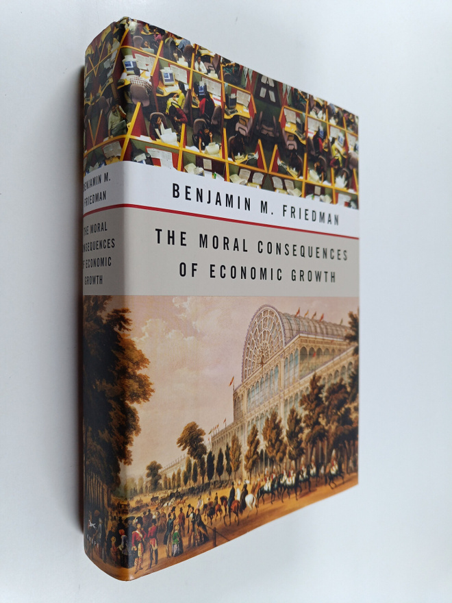Benjamin M. Friedman : The moral consequences of economic...