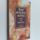 Eduard Mörike : Mozart auf der Reise nach Prag - pikkukuva 1