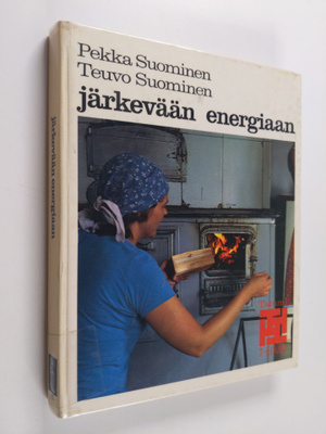 Pekka Suominen : Järkevään energiaan