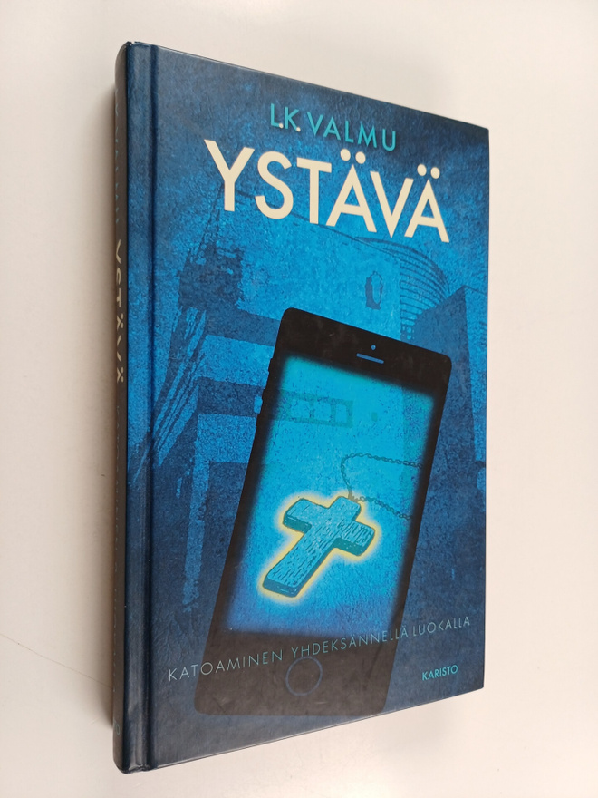 Leena Valmu : Ystävä : katoaminen yhdeksännellä luokalla