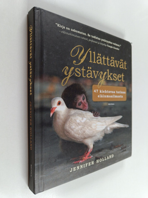 Jennifer S. Holland : Yllättävät ystävykset : 47 kiehtova...