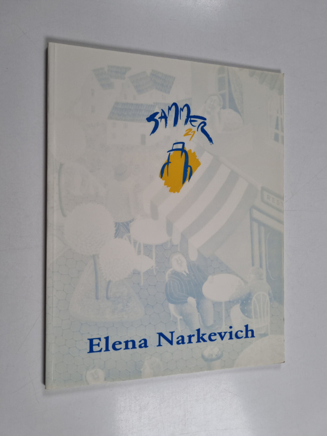 Elena Narkevich ym. : Elena Narkevich - Sammer 21, del 21...