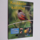 Pekka Hänninen : Kuukkelin kaltaiset : lintuharrastusopas - pikkukuva 1
