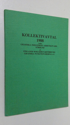 Kollektivavtal 1988 mellan Grafiska Industrins Arbetsgiva...