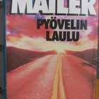 Norman Mailer: Pyövelin laulu, Otava 1985. 1024 s. - pikkukuva 1