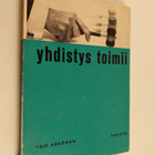 Yrjö Käkönen : Yhdistys toimii - pikkukuva 1