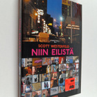 Scott Westerfeld : Niin eilistä - pikkukuva 1