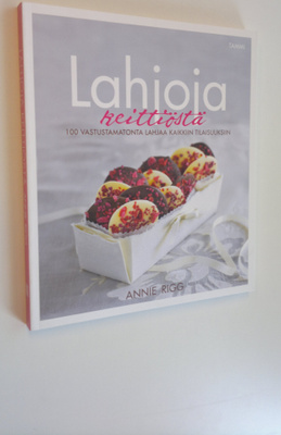 Annie Rigg : Lahjoja keittiöstä