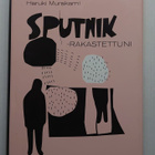 Haruki Murakami - Sputnik rakastettuni - pikkukuva 1