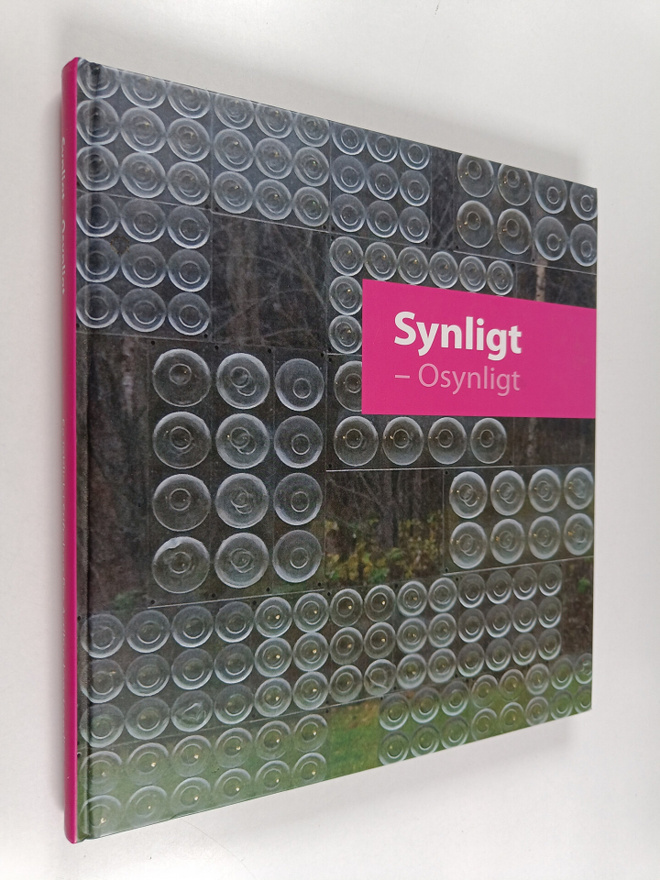 Magdalena Holm : Synligt - osynligt