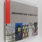 Marie-Helene Contal : Architecture is education ; Global ... - pikkukuva 1