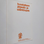 Kuvataiteen järjestö- ja sääntöopas - pikkukuva 1