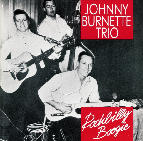 Johnny Burnette Trio - Rockbilly Boogie (CD) NEAR MINT!!