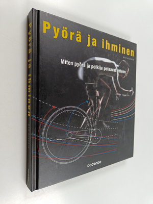 Max Glaskin : Pyörä ja ihminen : miten pyörä ja polkija t...