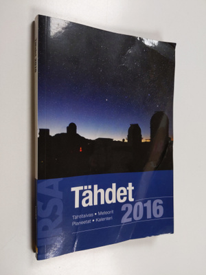 Tähdet 2016 : tähtitaivas, meteorit, planeetat, kalenteri