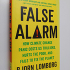 Bjorn Lomborg : False alarm : how climate change panic co... - pikkukuva 1