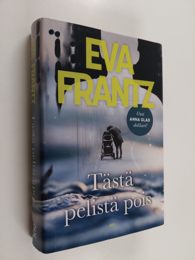 Eva Frantz : Tästä pelistä pois