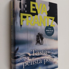 Eva Frantz : Tästä pelistä pois - pikkukuva 1